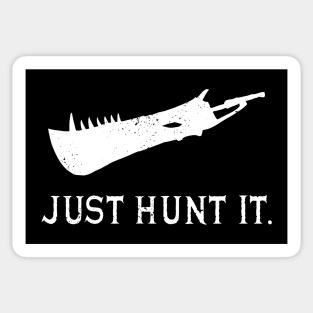 Just Hunt It. Sticker